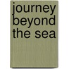 Journey Beyond The Sea door Ninfa Tatro Hagan