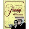 Journey from Mormonism door Christine Carroll