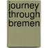 Journey through Bremen