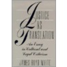 Justice As Translation by White