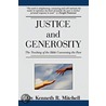 Justice and Generosity by Dr. Kenneth R. Mitchell