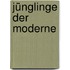 Jünglinge der Moderne