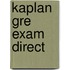 Kaplan Gre Exam Direct