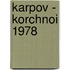 Karpov - Korchnoi 1978