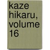 Kaze Hikaru, Volume 16 door Taeko Watanabe