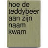 Hoe de Teddybeer aan zijn naam kwam
