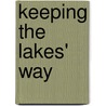Keeping the Lakes' Way door Paula Pryce