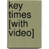 Key Times [With Video]
