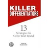 Killer Differentiators by Wilson Chew