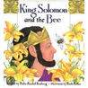 King Solomon & The Bee door Dalia Hardof Renberg