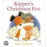 Kipper's Christmas Eve door Mr Mick Inkpen