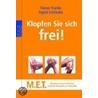 Klopfen Sie sich frei! door Rainer Franke