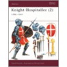 Knight Hospitaller (2) door David Nicolle