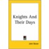 Knights And Their Days