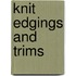 Knit Edgings And Trims