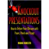 Knockout Presentations door Diane DiResta