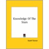 Knowledge Of The Stars door Rudolf Steiner