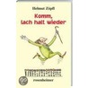 Komm, lach halt wieder by Helmut Zöpfl
