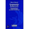 Kommunales Kulturrecht by Oliver Scheytt