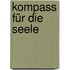 Kompass für die Seele