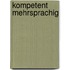 Kompetent mehrsprachig