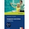 Kompetent unterrichten by Peter Köster