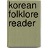 Korean Folklore Reader