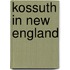 Kossuth In New England