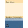 Kritik der Hermeneutik by Hans Krämer