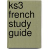 Ks3 French Study Guide door Richards Parsons