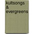 Kultsongs & Evergreens