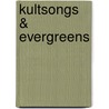 Kultsongs & Evergreens by Kai Sichtermann