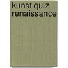 Kunst Quiz Renaissance door Birgit Poppe