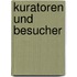 Kuratoren und Besucher
