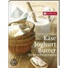 Käse, Butter, Joghurt door Karl-Friedrich Schmidt