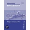 Körper und Gesundheit by Unknown