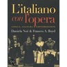 L'Italiano Con L'Opera by Daniela Noe