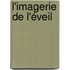 L'imagerie de l'éveil