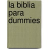 La Biblia Para Dummies door Michael M. Homan