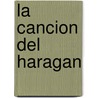 La Cancion del Haragan door Carlos Bastidas Padilla