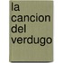 La Cancion del Verdugo