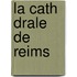 La Cath Drale De Reims