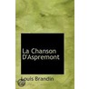 La Chanson D'Aspremont by Louis Brandin