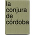 La Conjura de Córdoba