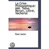 La Crise Philosophique by Paul Janet