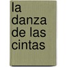 La Danza de Las Cintas door Francisco Lanusse