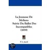 La Jeunesse De Moliere door P.L. Jacob