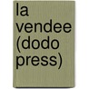La Vendee (Dodo Press) door Trollope Anthony Trollope