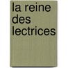La reine des lectrices by Allan Bennett