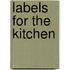 Labels for the Kitchen